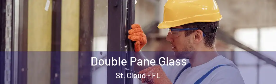  Double Pane Glass St. Cloud - FL