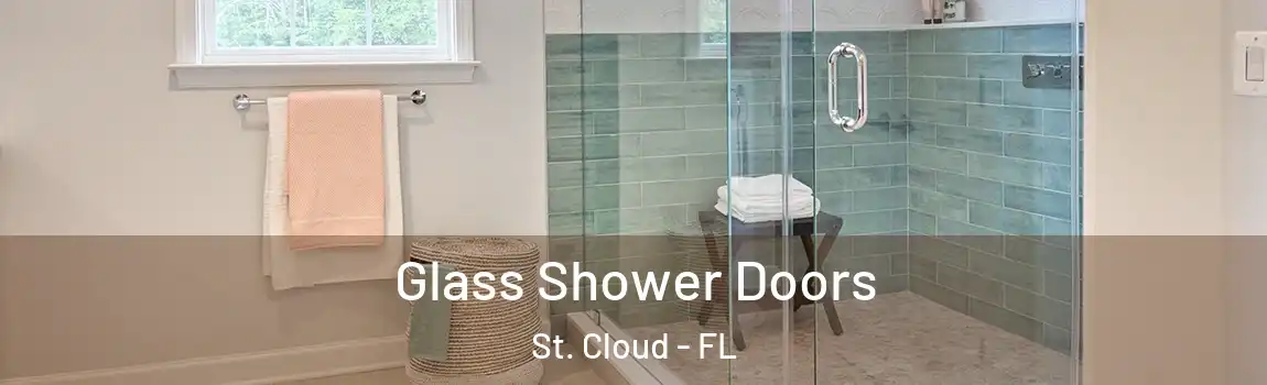 Glass Shower Doors St. Cloud - FL