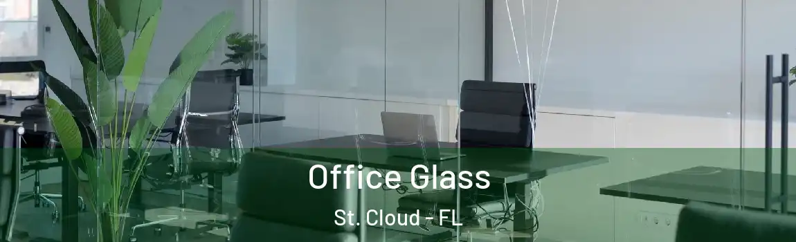Office Glass St. Cloud - FL